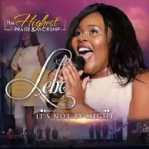 The Highest Praise and Worship BY Lebo Selomo